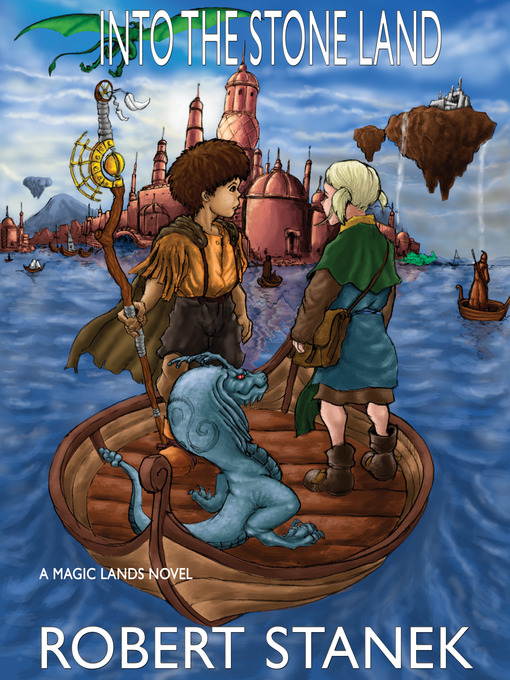 Title details for Into the Stone Land by Robert Stanek - Available